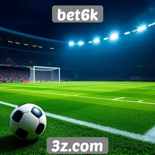Novidades e recursos no site bet6k